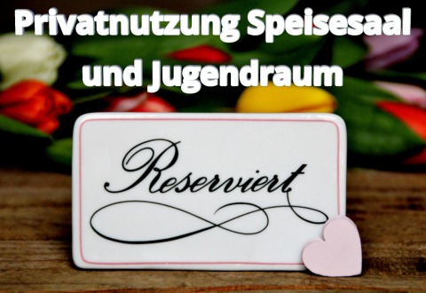 Privatnutzung_Speisesaal_und_Jugendraum